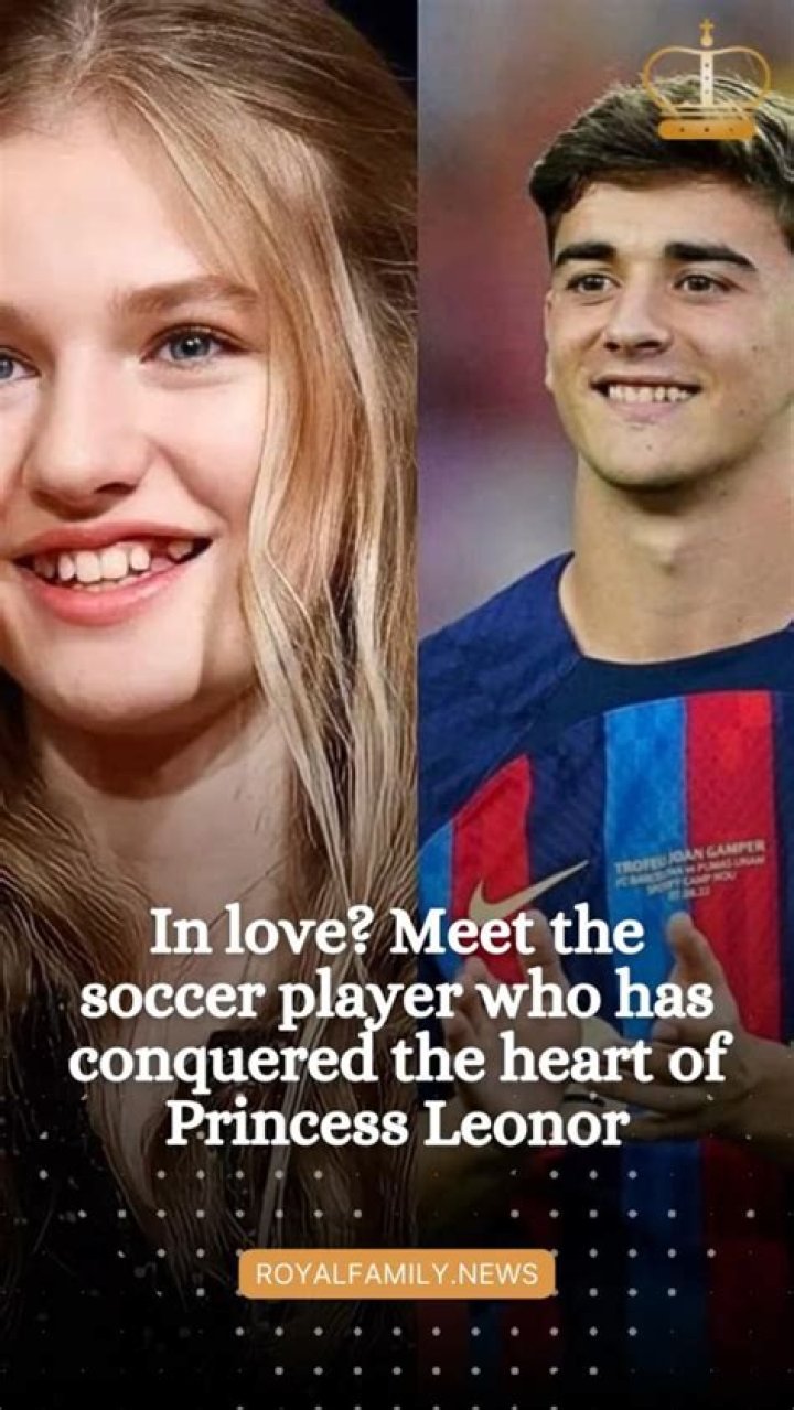 Are Gavi And Princess Leonor Dating? A Closer Look At Their Relationship